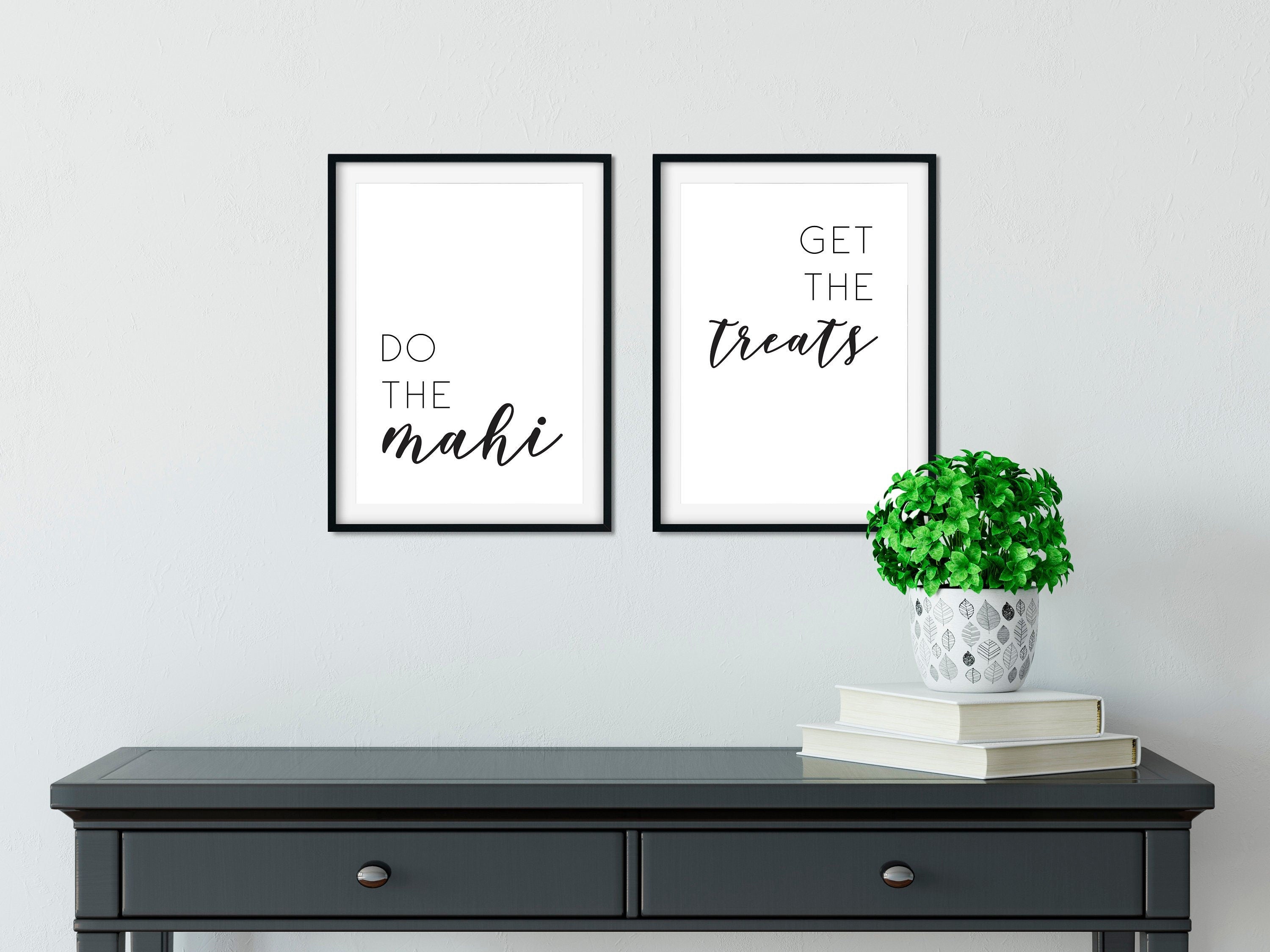 Digital Do The Mahi, Get The Treats (Double) Maori New Zealand Print / Set of 2 / Instant Download