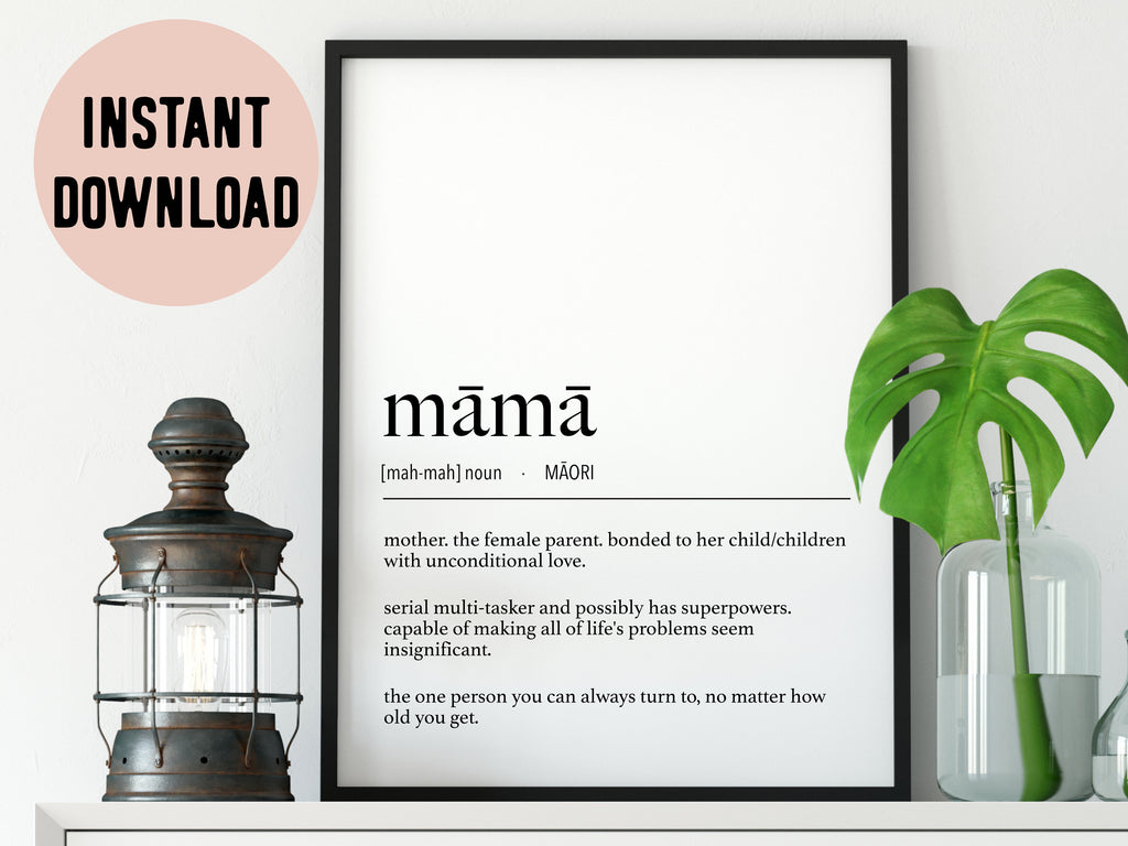 New Zealand Maori Māmā (Mother) Definition Digital Print / mothers day gift / indigenous woman / mum gift / nz mama print / mama definition