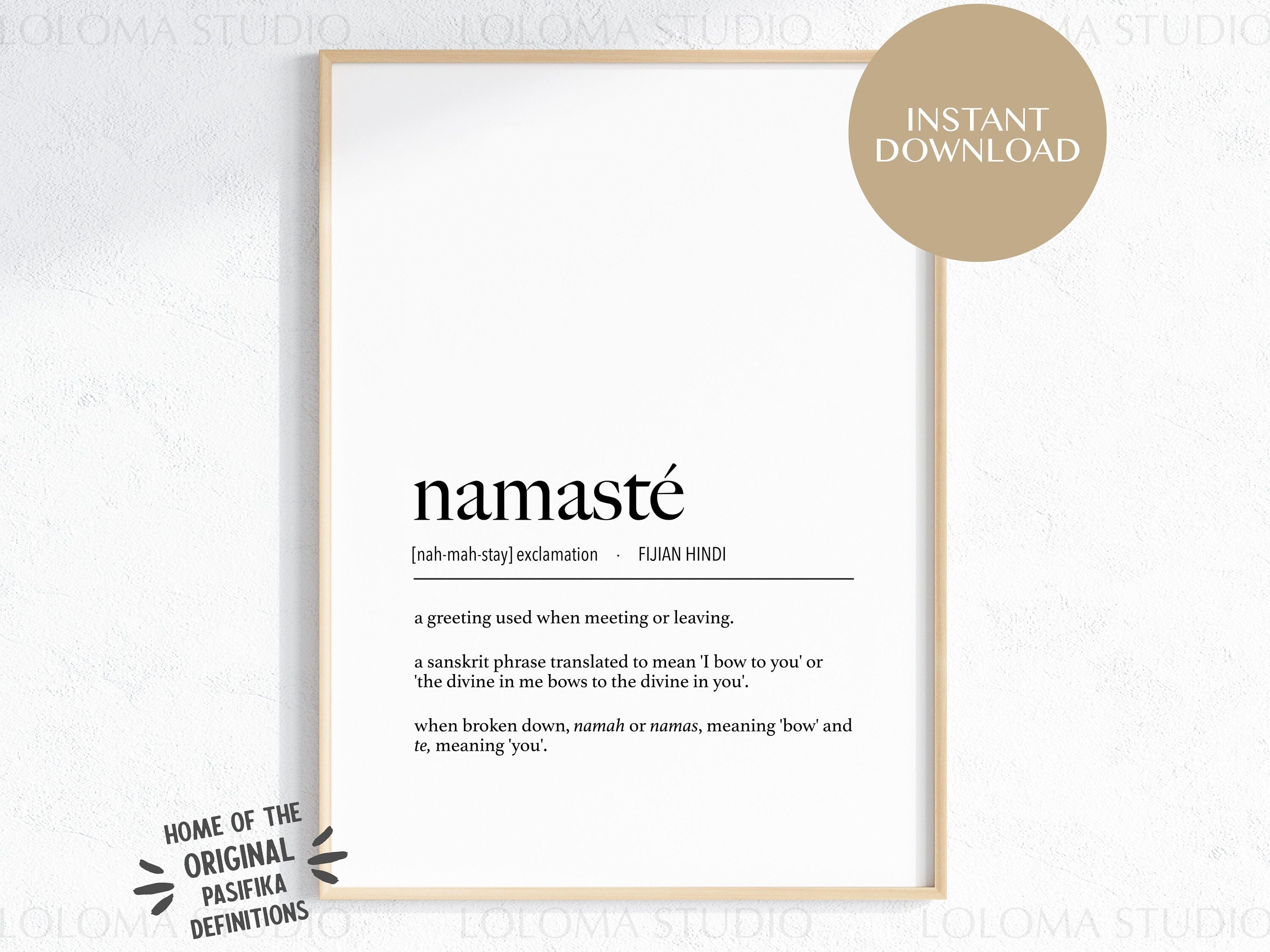 Namasté (I bow to you) Definition Digital Print - Fijian Hindi - Sanskrit Definition - Indo Fijian Print - Fijian Baat Language - Findo Art