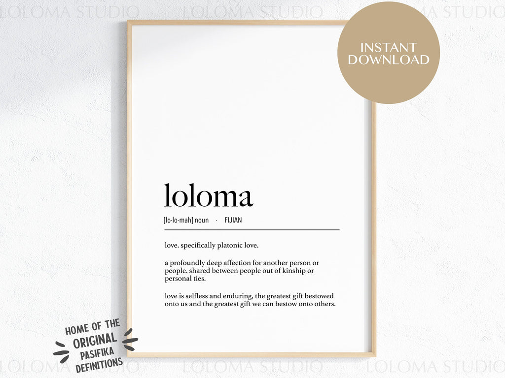 Fiji Loloma (Love - Platonic) Definition Digital Print